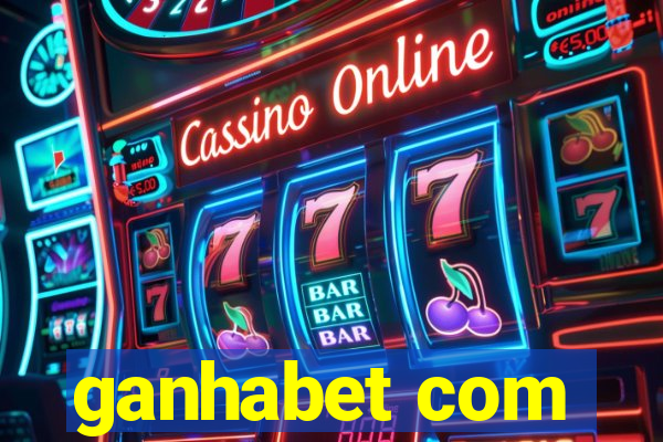 ganhabet com
